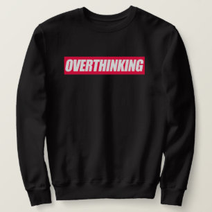 Sweatshirt Devis trop réfléchi