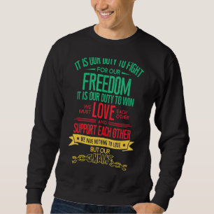 Sweatshirt Devoir De Lutter Pour Notre Liberté Rien À Perdre