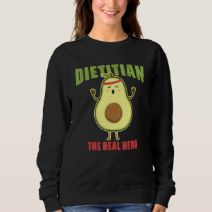 Sweatshirt Diététiste à l'avocat Vrai Héros Nutritionniste Di