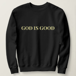 Sweatshirt Dieu est bon mignon simple élégant moderne minimal