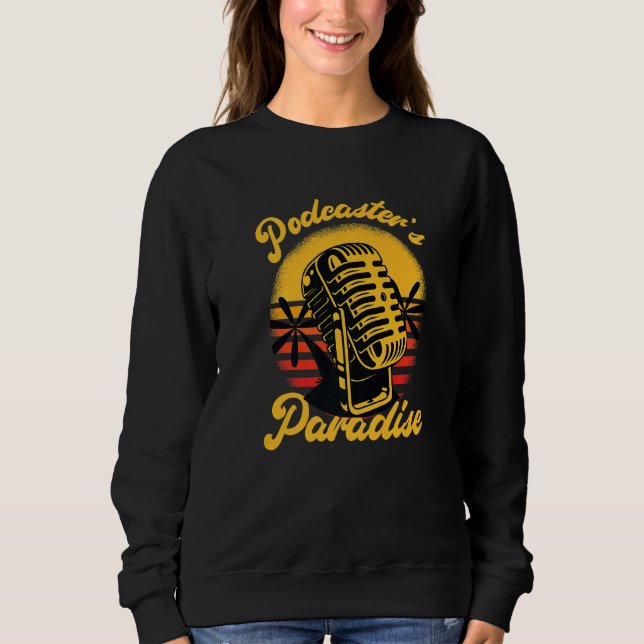Sweatshirt Diffuseur de podcast Paradis de diffusion Enregist (Devant)
