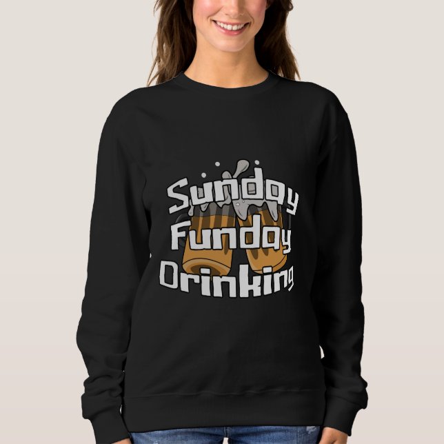 Sweatshirt Dimanche Fête Boire (Devant)