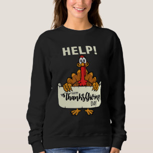 Sweatshirt Dinde de Thanksgiving humour aide signe Noël Dinde