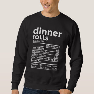 Sweatshirt Dîner Rolls Valeur nutritive Thanksgiving Christma