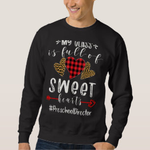 Sweatshirt Directeur De L'École Préscolaire Ma Classe Est Ple