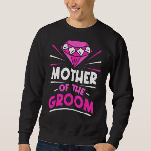 Sweatshirt Discours de fête de la mère du marié pour l'enterr