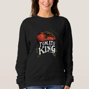 Sweatshirt Discours drôle de tomate pour le roi et les tomate