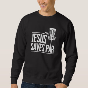 Sweatshirt Disque Golf Jesus Treesus Tree Sus Frisbee Frolf D