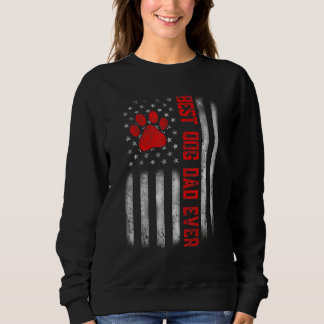 Sweatshirt Distorsion Nous Drapeau Meilleur Chien Papa Jamais