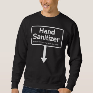 Sweatshirt Distributeur de désinfectant pour les mains 10 à 1