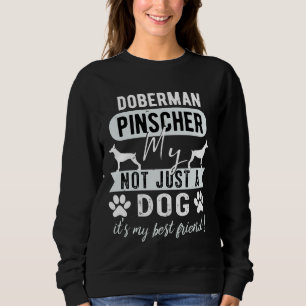 Sweatshirt Doberman Pinscher Mon Chien Pas Seulement Un Chien
