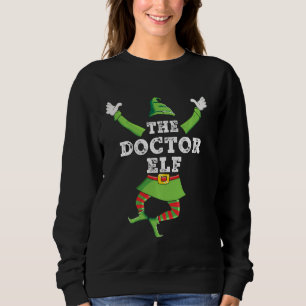 Sweatshirt Doctor Elf Matching Family Group Christmas Party P