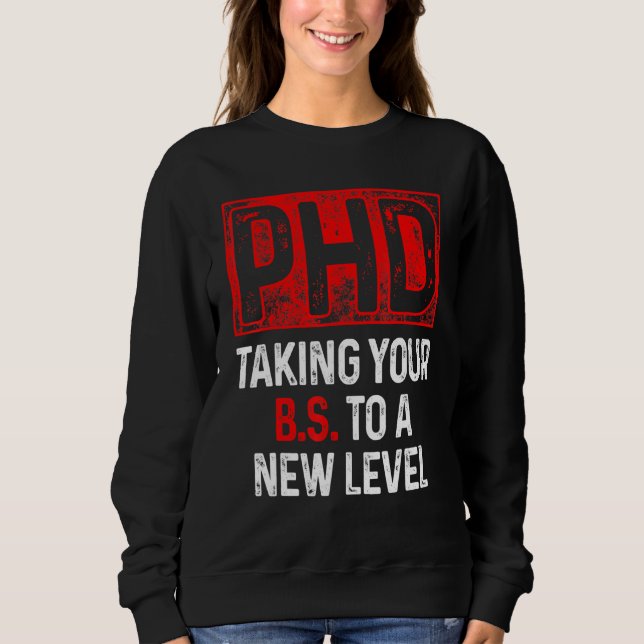 Sweatshirt Doctorat en thèse Dissertation Doctorat Diplôme 49 (Devant)
