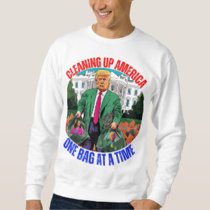 SWEATSHIRT DONALD TRUMP-NETTOYAGE DE L'AMÉRIQUE UN SAC À LA F