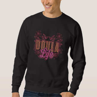 Sweatshirt Doula Vie Naissance Compagnon Livraison Infirmière