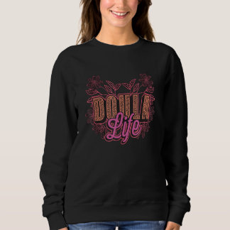 Sweatshirt Doula Vie Naissance Compagnon Livraison Infirmière
