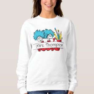 Sweatshirt Dr. Seuss   Chose Un Chose Deux Nom de l'enseignan