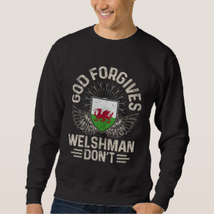 Sweatshirt Drapeau du Pays de Galles Dieu pardonne aux Galloi