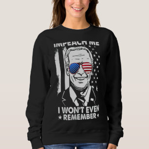Sweatshirt Drapeau US J Oe Bi Den M'embêter Je n'arriverai mê