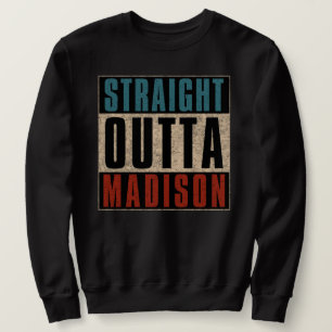Sweatshirt Droit devant Madison Wisconsin WI