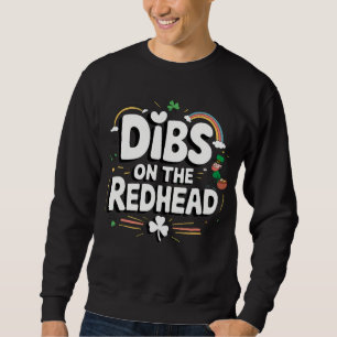 Sweatshirt Droit sur la rousse drôle de la Saint-Patrick