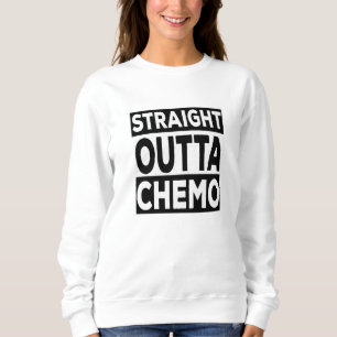 Sweatshirt Droite Outta Chemo