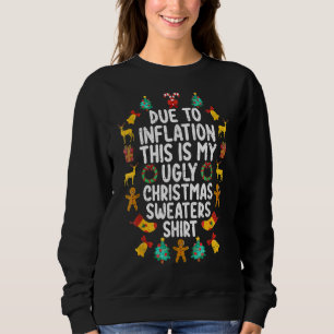 Sweatshirt Drôle à cause de l'inflation C'est mon mauvais pul