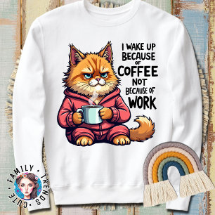 Sweatshirt Drôle Amoureux des chats Je Me Réveille À Cause Du