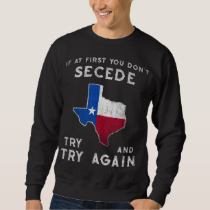 Sweatshirt Drôle amusant Texas Flag Fier Motivant Texan Texit