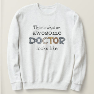 Sweatshirt Drôle cadeau de docteur Médecin génial