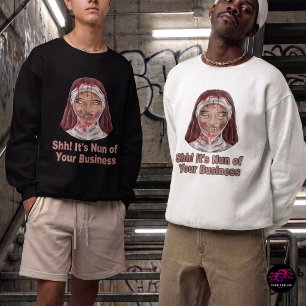 Sweatshirt Drôle de Nonne Démon de Vos Affaires Halloween