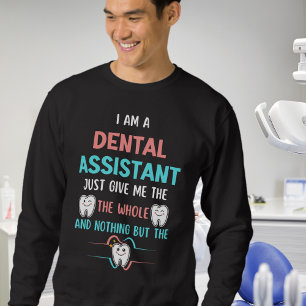 Sweatshirt Drôle DENTAIRE ASSISTANT Racontez-Vous La Vérité