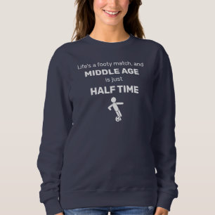 Sweatshirt Drôle Football "moyen-âge" (Design blanc) féminin