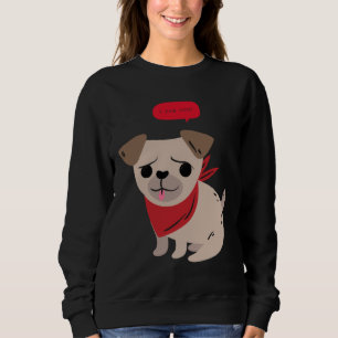 Sweatshirt Drôle je vous carlin, drôle de chemise amant carli