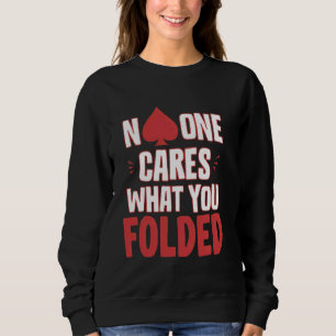 Sweatshirt Drôle joueur de poker Hommes Femmes Tee - shirts e