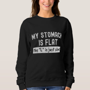 Sweatshirt Drôle Perdre Poids Flat Stomach L Est Silent M