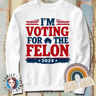 Sweatshirt Drôle Trump 2024 Pour le président 2024 Je vote po
