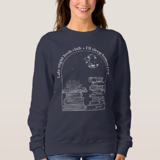 Sweatshirt du club de réservations tardives (encre