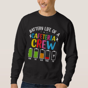 Sweatshirt Durée de vie de la batterie de la cafétéria de l'é