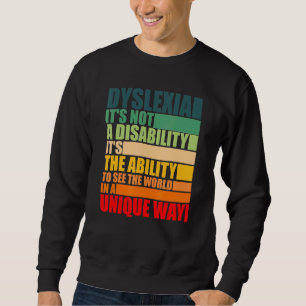 Sweatshirt Dyslexie Ce N'Est Pas Un Handicap Dyslexie Sensibi