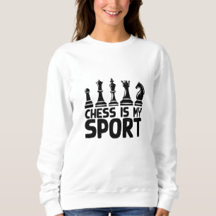 Sweatshirt Échecs - Échecs Est Mon Sport