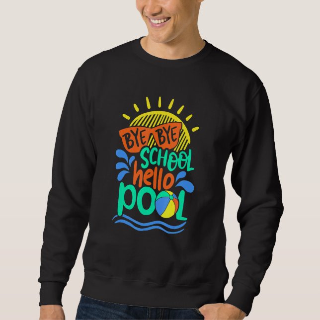 Sweatshirt École Bye Hello Pool été (Devant)