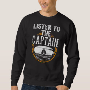 Sweatshirt Écouter Le Capitaine Bateau Bateau Bateau Yacht