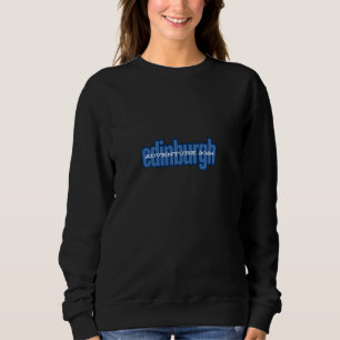 Sweatshirt Edinburgh Adventure 2024 Scotland Lover