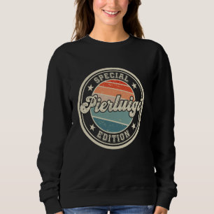 Sweatshirt Edition spéciale Pierluigi drôle dire prénom