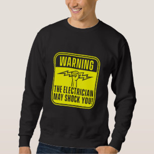Sweatshirt Electrician Lineman Craftsman Electric Engineer Hi