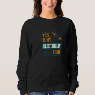 Sweatshirt Électricien Ouvrier Citation Ironique Tension Circ