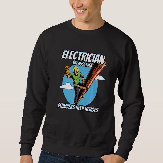 Sweatshirt Électricien Parce que les plombiers ont aussi beso (Devant)
