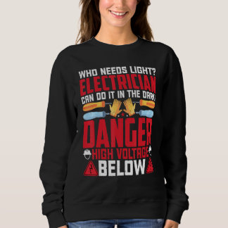 Sweatshirt Electricien peut le faire en danger Lineman Electr