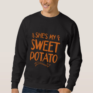 Sweatshirt Elle Est Ma Pomme De Terre Sucrée Je Yam Joue Des